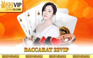 Baccarat 22VIP